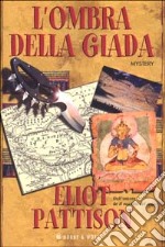 L'ombra della giada libro