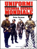 Uniformi della seconda guerra mondiale libro