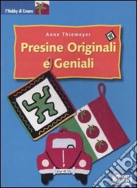 Presine originali e geniali libro