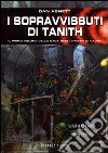 I Sopravvissuti di Tanith. Gli spettri di Gaunt. Vol. 1 libro