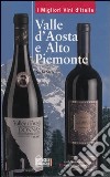 Valle d'Aosta e alto Piemonte libro