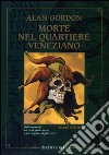 Morte nel quartiere veneziano libro