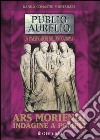 Ars moriendi. Indagine a Pompei libro di Comastri Montanari Danila