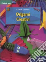 Origami creativi libro