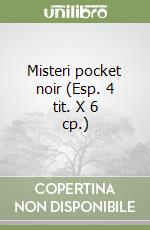 Misteri pocket noir (Esp. 4 tit. X 6 cp.) libro