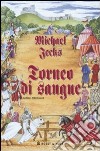 Torneo di sangue libro