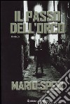 Il passo dell'orco libro di Spezi Mario