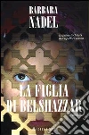 La figlia di Belshazzar libro