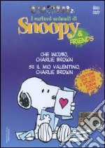 Che incubo, Charlie Brown-Sii il mio Valentino, Charlie Brown. Con DVD libro