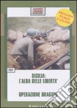 Sicilia: l'alba delle libertà-Operazione dragone. DVD libro