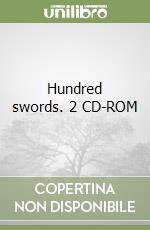 Hundred swords. 2 CD-ROM libro