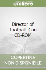 Director of football. Con CD-ROM libro