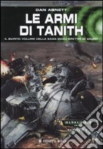 Le Armi di Tanith. Gli spettri di Gaunt. Vol. 5 libro