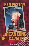 La canzone del cavaliere libro