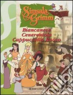 Biancaneve-Cenerentola-Cappuccetto rosso libro