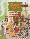 Biancaneve-Cenerentola-Cappuccetto rosso libro