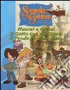 Hansel e Gretel-Il gatto con gli stivali-Il prode piccolo sarto libro