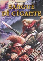 Sangue di gigante. La saga di Gotrek e Felix