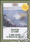 Kwajalein: gli u-boot-Le isole Gilbert: la fortezza del Mikado. DVD libro