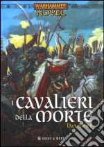 I cavalieri della morte libro