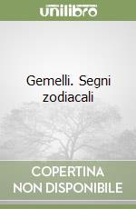 Gemelli. Segni zodiacali libro