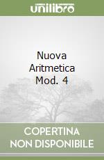 Nuova Aritmetica Mod. 4 libro