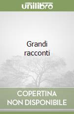 Grandi racconti libro
