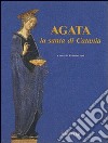 Agata. La santa di Catania libro