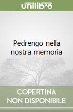 Pedrengo nella nostra memoria libro