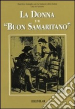 La donna e il «buon samaritano» libro