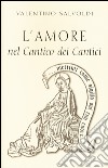 L'amore nel cantico dei cantici libro