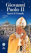 Giovanni Paolo II. Karol il grande libro