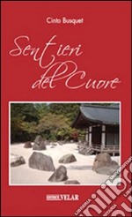 Sentieri del cuore libro