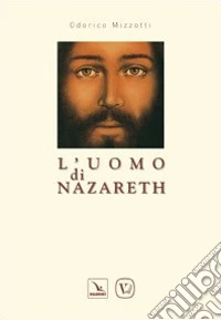 L'uomo di Nazareth libro