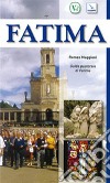 Fatima. Guida pastorale libro