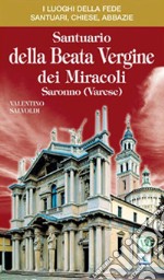 Santuario della Beata Vergine dei Miracoli. Saronno (Varese) libro