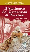 Il santuario del Getsemani di Paestum libro di Mela Lino