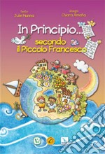 In principio... secondo il piccolo Francesco libro