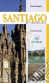 Santiago de Compostela. Guida pastorale libro