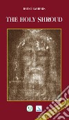 The holy shroud libro di Barberis Bruno