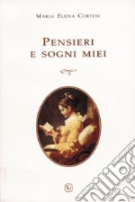 Pensieri e sogni miei libro