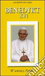 Benedetto XVI. Ediz. polacca libro