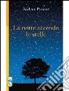 La notte accende le stelle libro