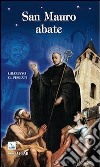 San Mauro abate libro di Pesenti Graziano