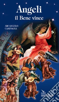 Angeli. Il bene vince
