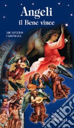 Angeli. Il bene vince libro