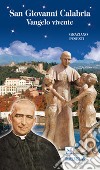 San Giovanni Calabria. Vangelo vivente libro