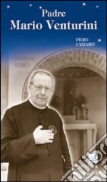 Padre Mario Venturini libro