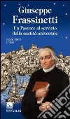 Giuseppe Frassinetti. Un pastore al servizio della santità universale libro di Puddu Francesco