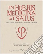 In herbis medicina et salus. Ediz. anastatica dell'«Herbario Novo» di Castore Durante (Venezia, 1602) libro